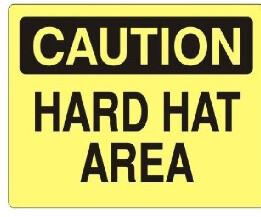 Caution Hard Hat Area, Color: AV, Size: 7 x 10