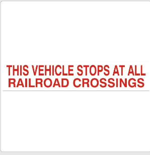 This Vehicle Stops At All Rail Road Crossings, Color: AV White/Red backwards, Size: 4X20