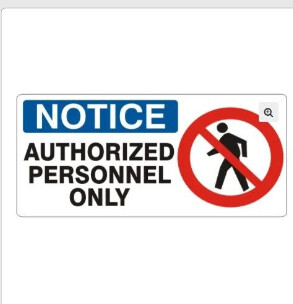Notice Authorized Personnel Only