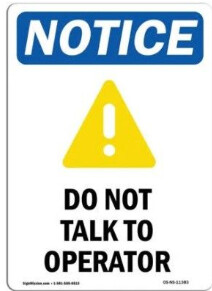Notice Do not talk to Operator, Color: AV, Size: 10x7