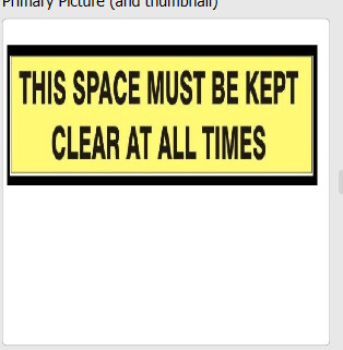This Space Must Be Kept Clear At All Times, Color: AV, Size: 2.25&quot;X9&quot;