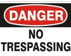 Danger No Trespassing, Color: Aluminum, Size: 10X14&quot;