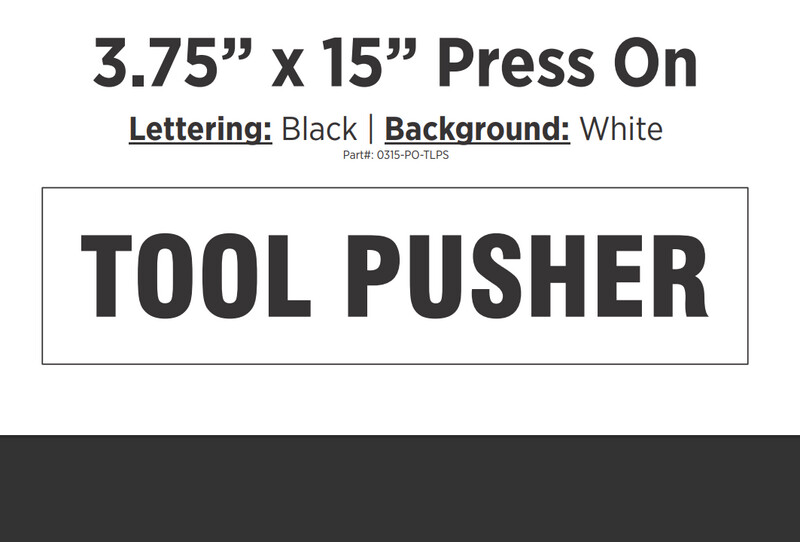Tool Pusher Decal