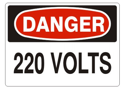 Danger 220 Volts, Color: AV, Size: 3x5