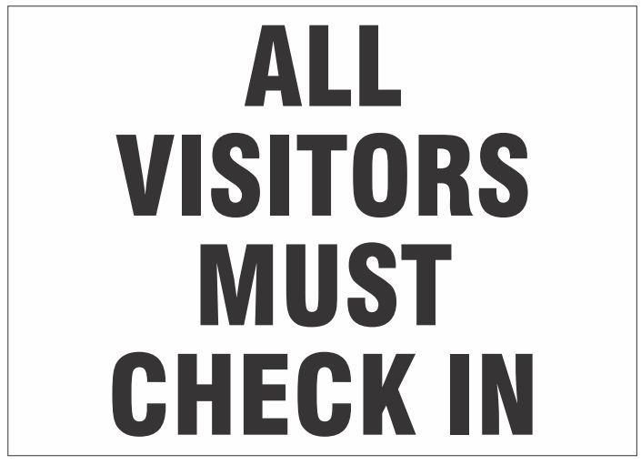 All Visitors Must Check In