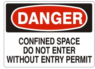 Danger Confined Space Do Not Enter Without Entry Permit, Color: Aluminum, Size: 7&quot;X10&quot;