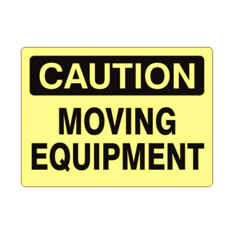 Caution Moving Equipment Sign