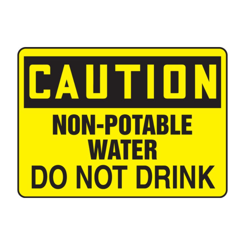 Caution Non-Potable Water 7x10, Color: AV, Size: 7&quot;X10&quot;