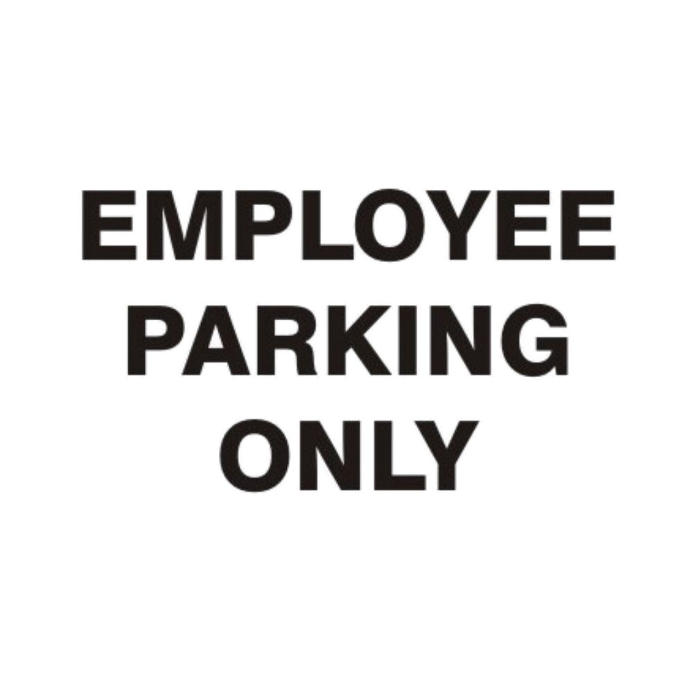 Employee Parking Only