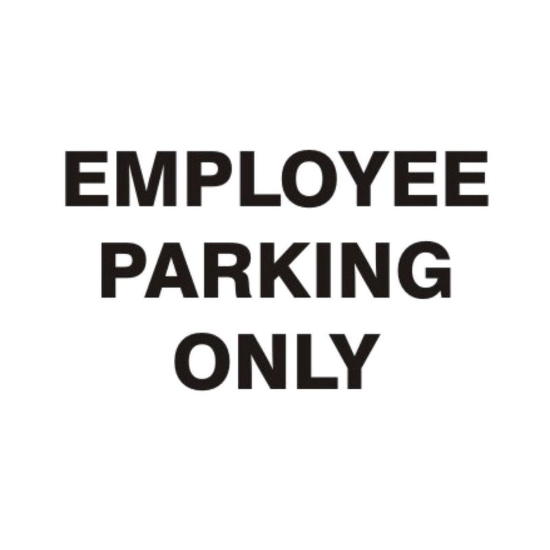 Employee Parking Only