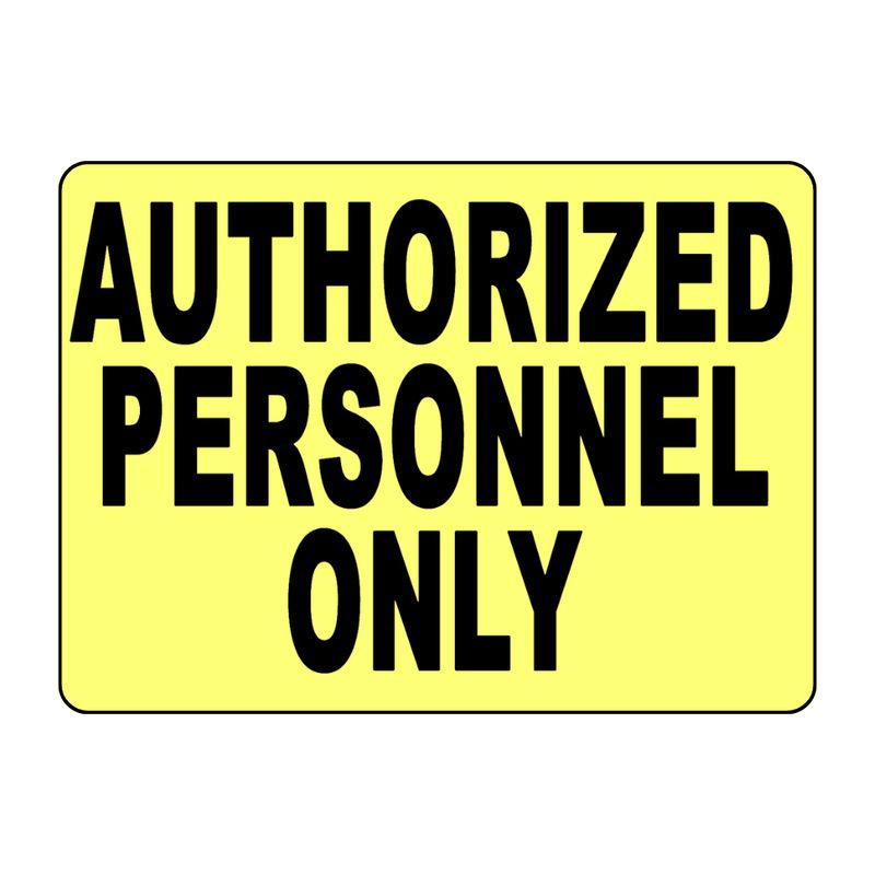 Authorized Personnel Only