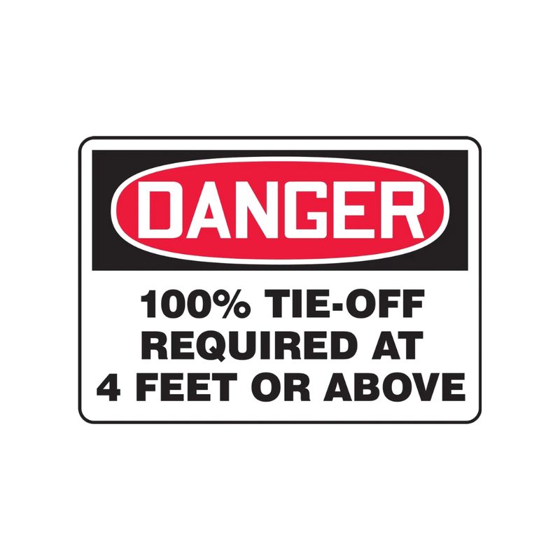 Danger 100% Tie off Required