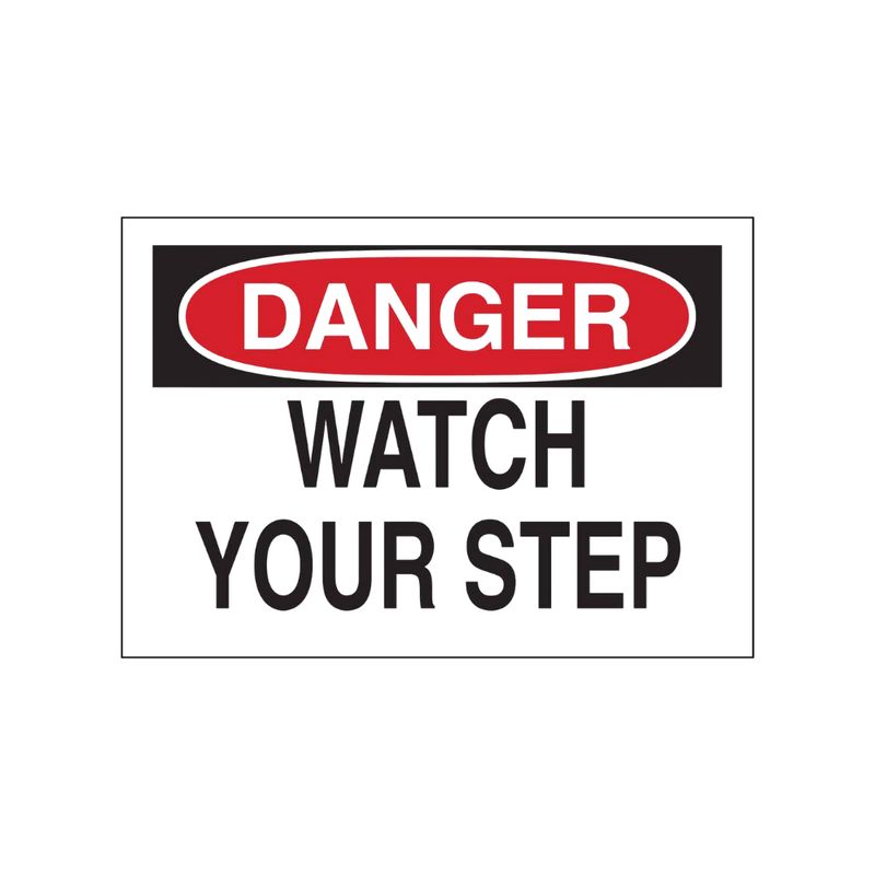 Danger Watch Your Step