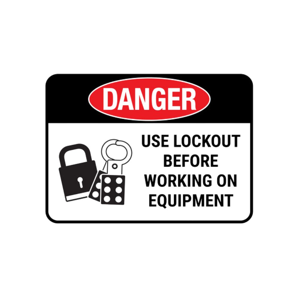 Danger Use Lockout Before Working on Equipment, Color: AV, Size: 8&quot;X10&quot;