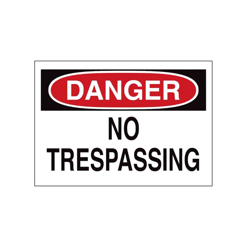 Danger No Trespassing
