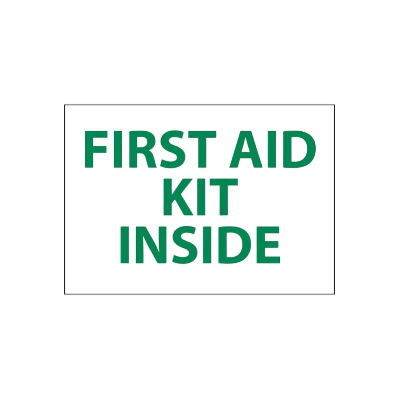 First Aid Kit Inside - Sign