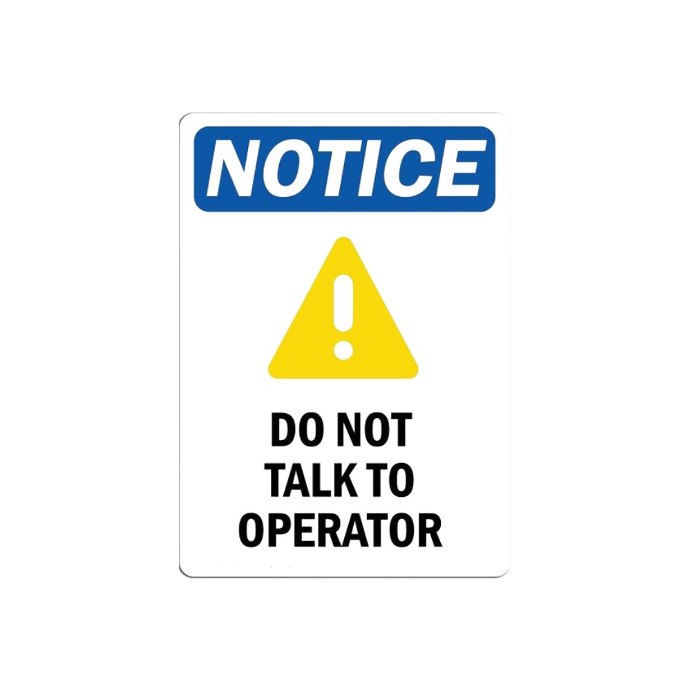 Notice Do not talk to Operator, Color: AV, Size: 10x7