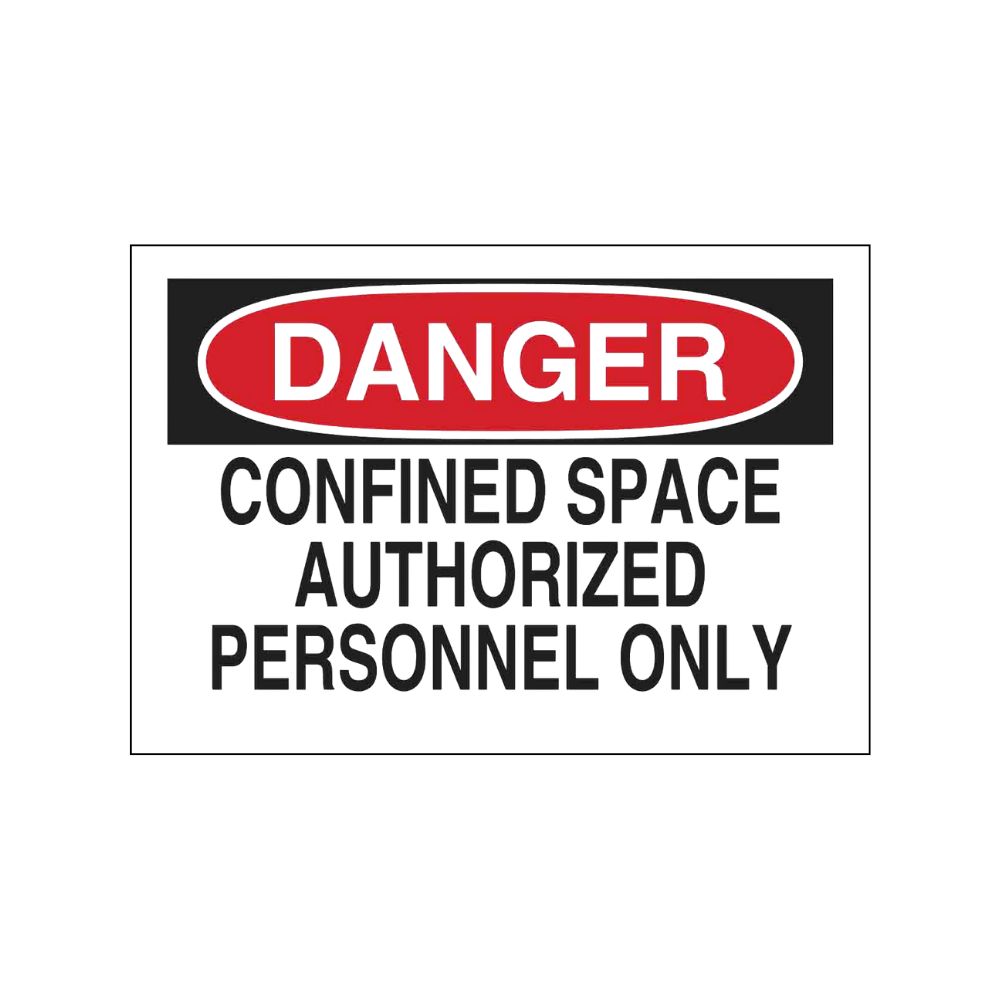 Danger Confined Space Authorized Personnel Only, Color: Ad-Vinyl, Size: 7"X10"