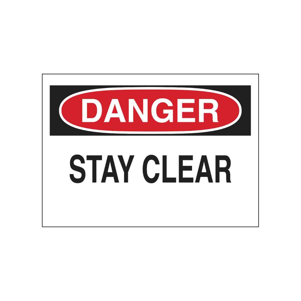 Danger Stay Clear, Color: AV, Size: 7x10