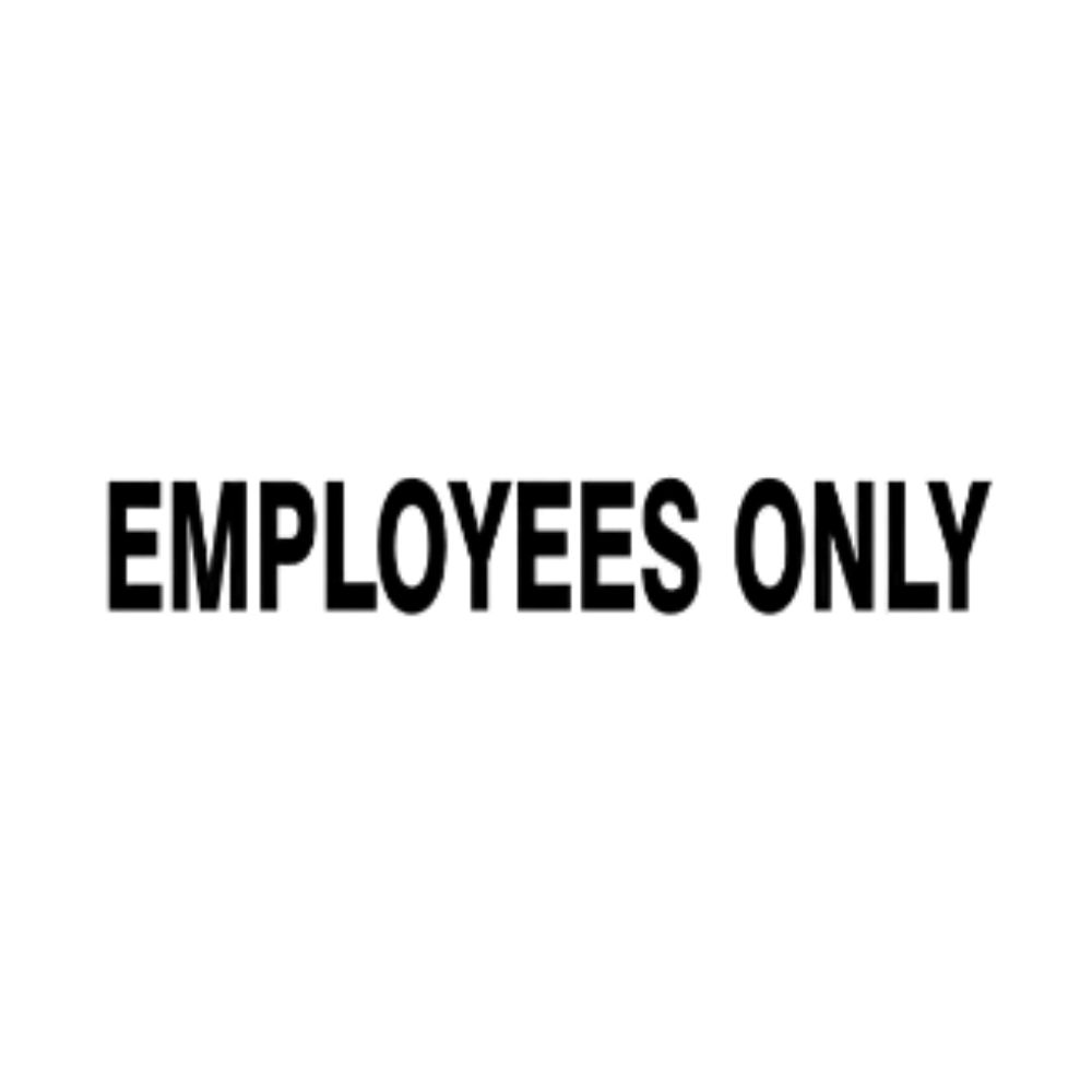 Employees Only, Color: Vinyl, Size: 2.25 x 9