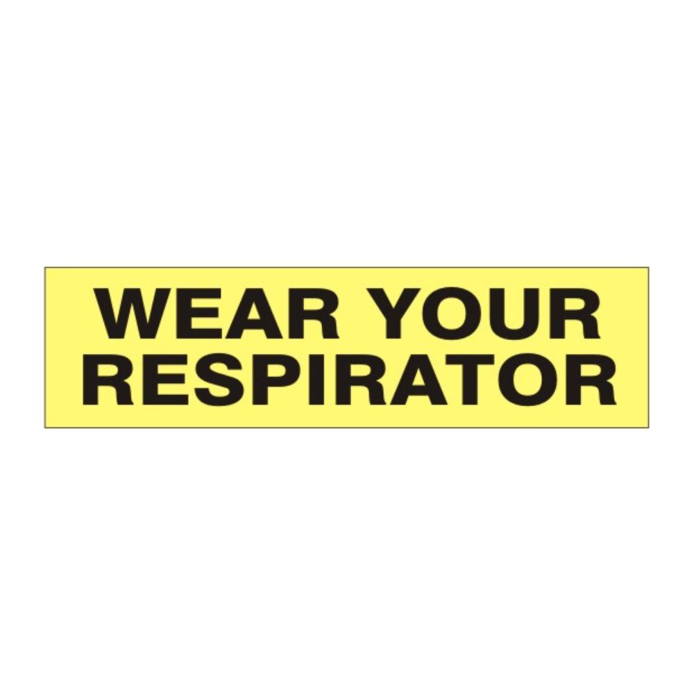 Wear Your Respirator - Decal, Color: AV, Size: 2.25"X9"