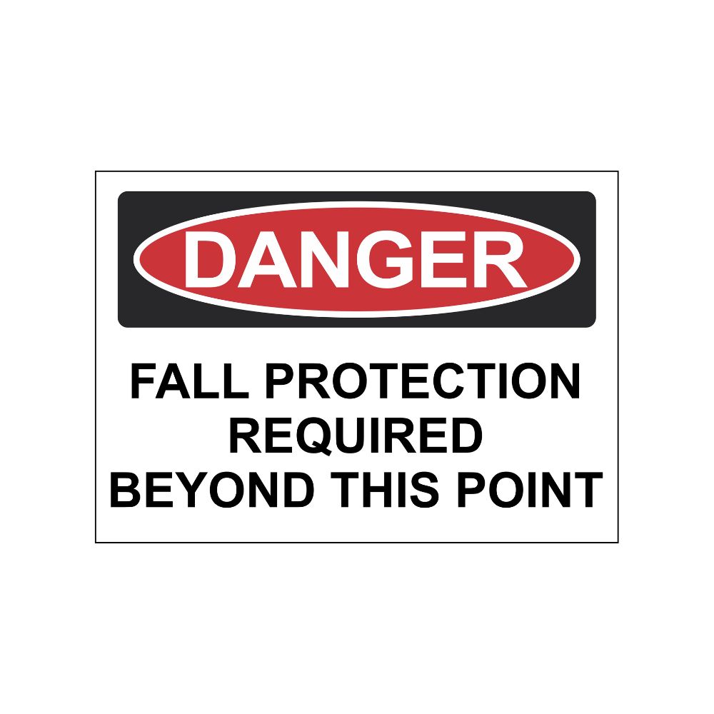 Danger Fall Protection Required Beyond This Point, Color: AV, Size: 3"x5"