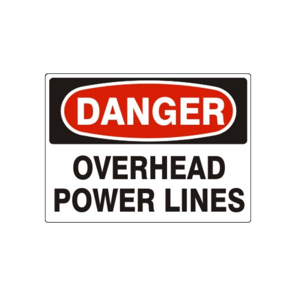 Danger Overhead Power Lines, Color: AV, Size: 7x10