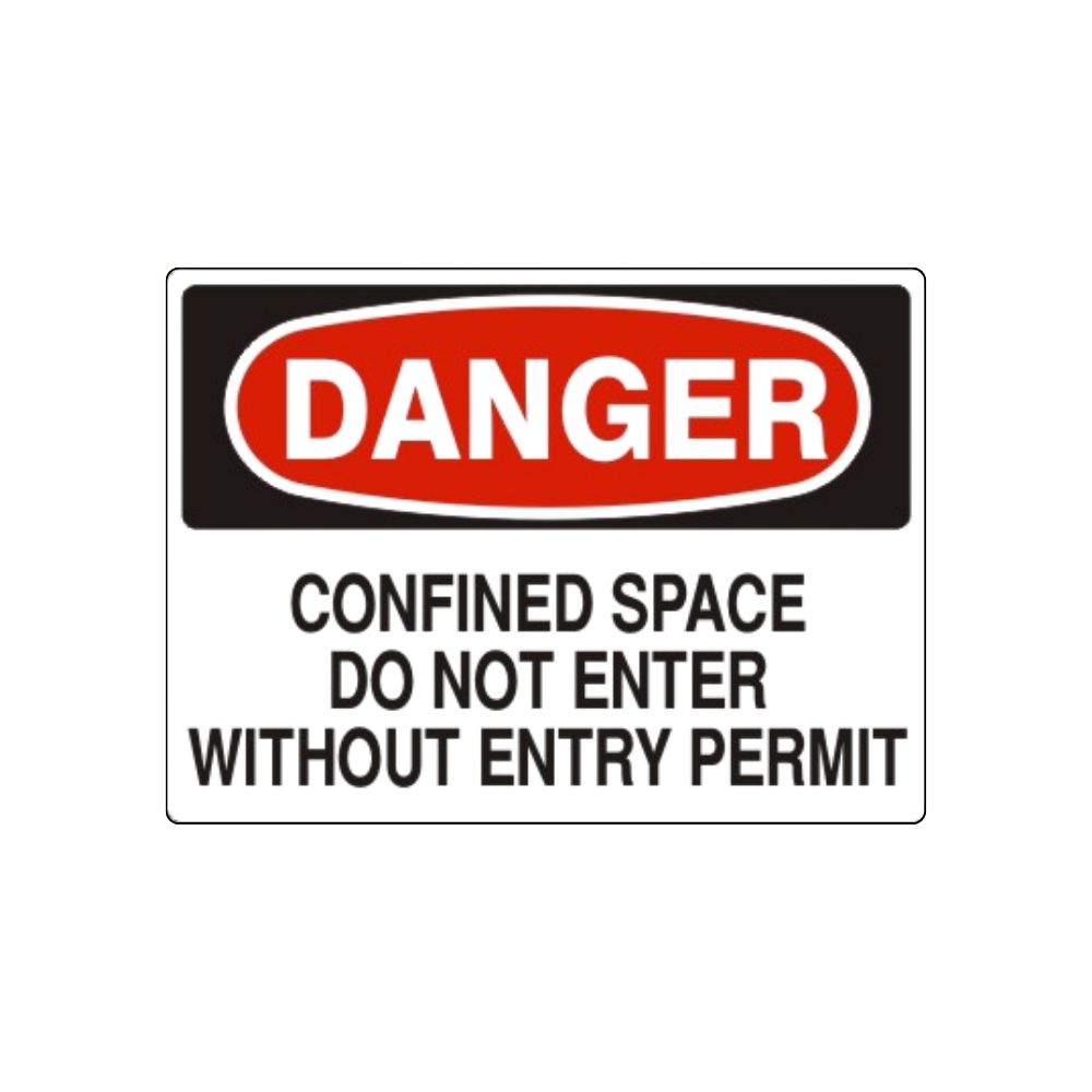 Danger Confined Space Do Not Enter Without Entry Permit, Color: Aluminum, Size: 7"X10"