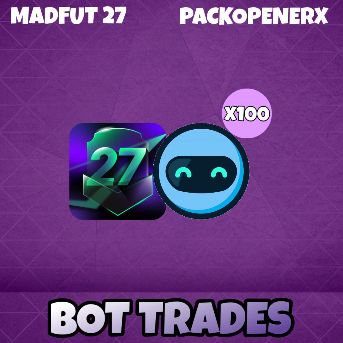 100 BOT TRADES - MF27 100 BOT TRADES - MF27