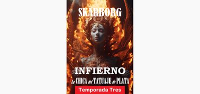 La CHICA del TATUAJE de PLATA: INFIERNO (diciembre de 2024)