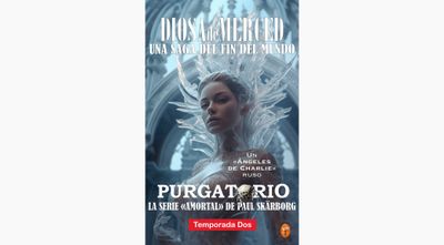 Temporada Dos: PURGATORIO