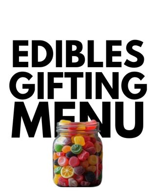 Edibles Gifting Menu