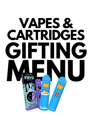 Vapes &amp; Cartridges Gifting Menu