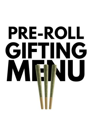 Pre-roll Gifting Menu