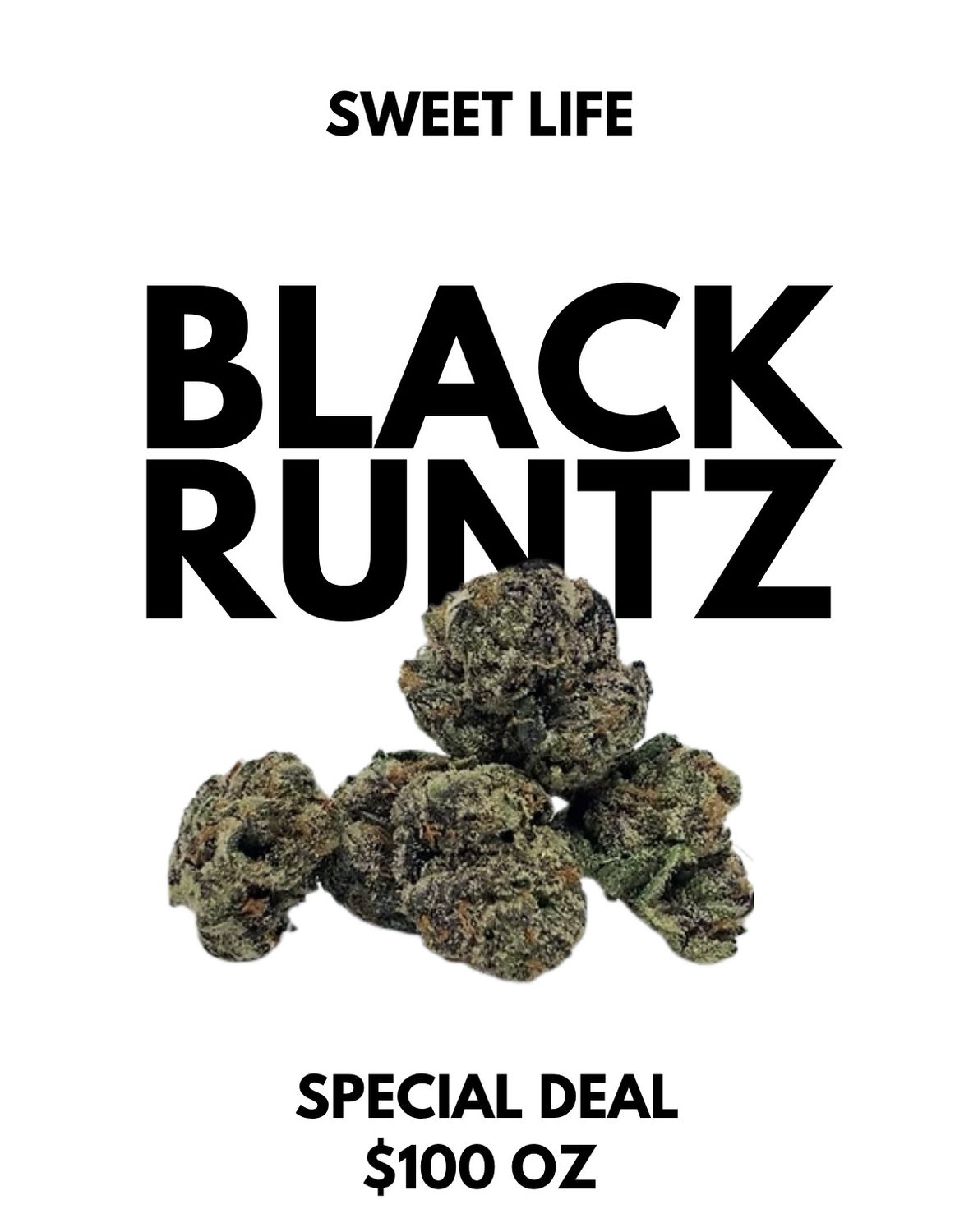 Black Runtz Oz DEAL