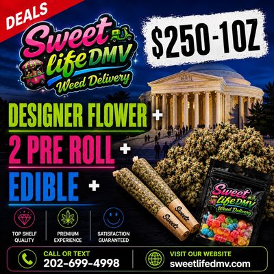 $250 – 1 OZ Designer Flower + 2 Pre Roll + Edible