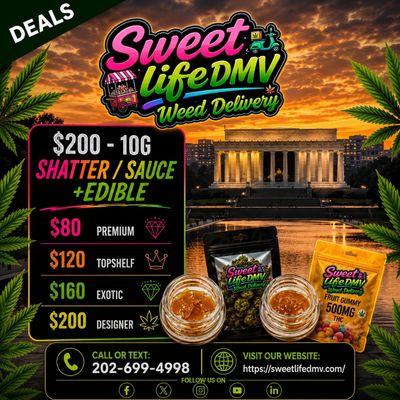 10G Shatter / Sauce + Edible Deal