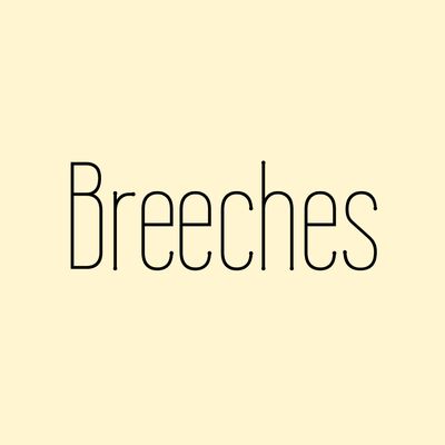 Breeches