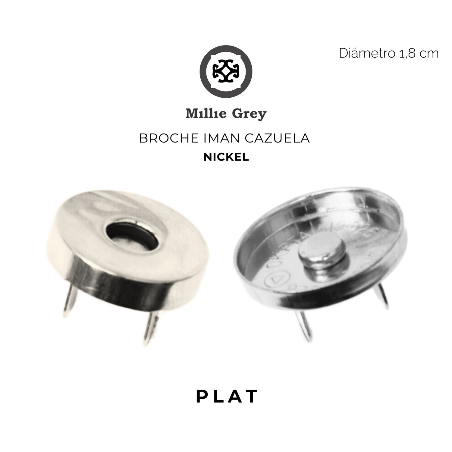 PLAT BROCHE IMAN CAZUELA METALICO NIQUEL     precio x unidad