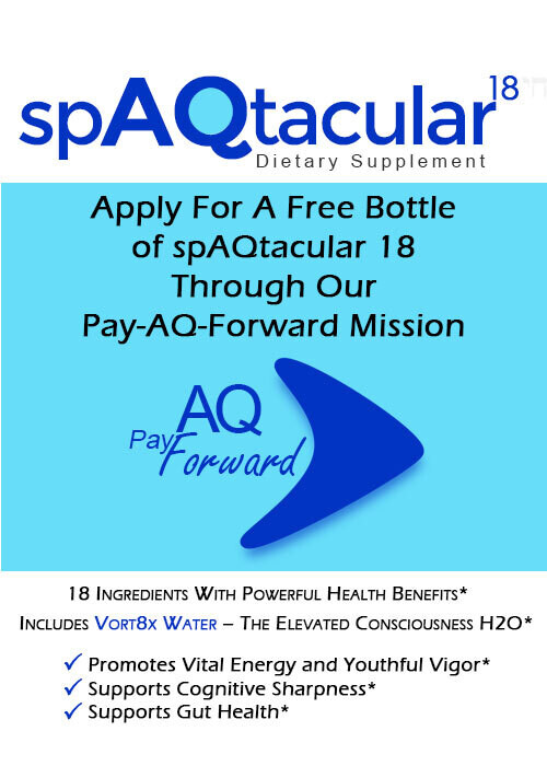 Apply For A Free Bottle of spAQtacular 18 Through Our Pay-AQ-Forward Mission (Pay S&H Only)