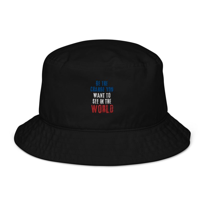 Be The Change America - Organic Bucket Hat