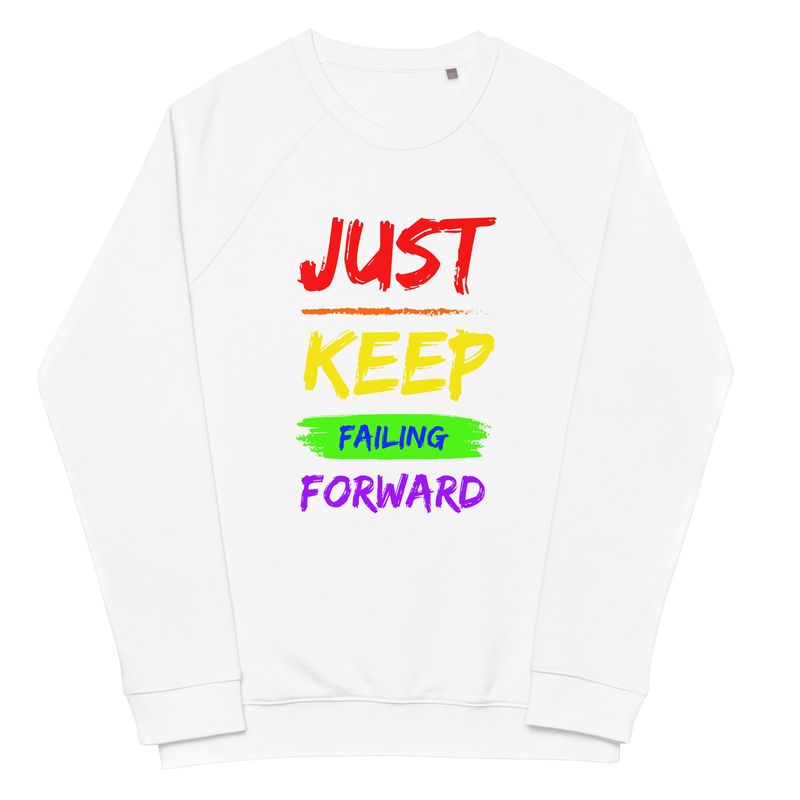 Keep Failing Forward - Unisex organic raglan sweatshirt