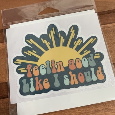 FEELING GOOD  STICKER (LARGE)