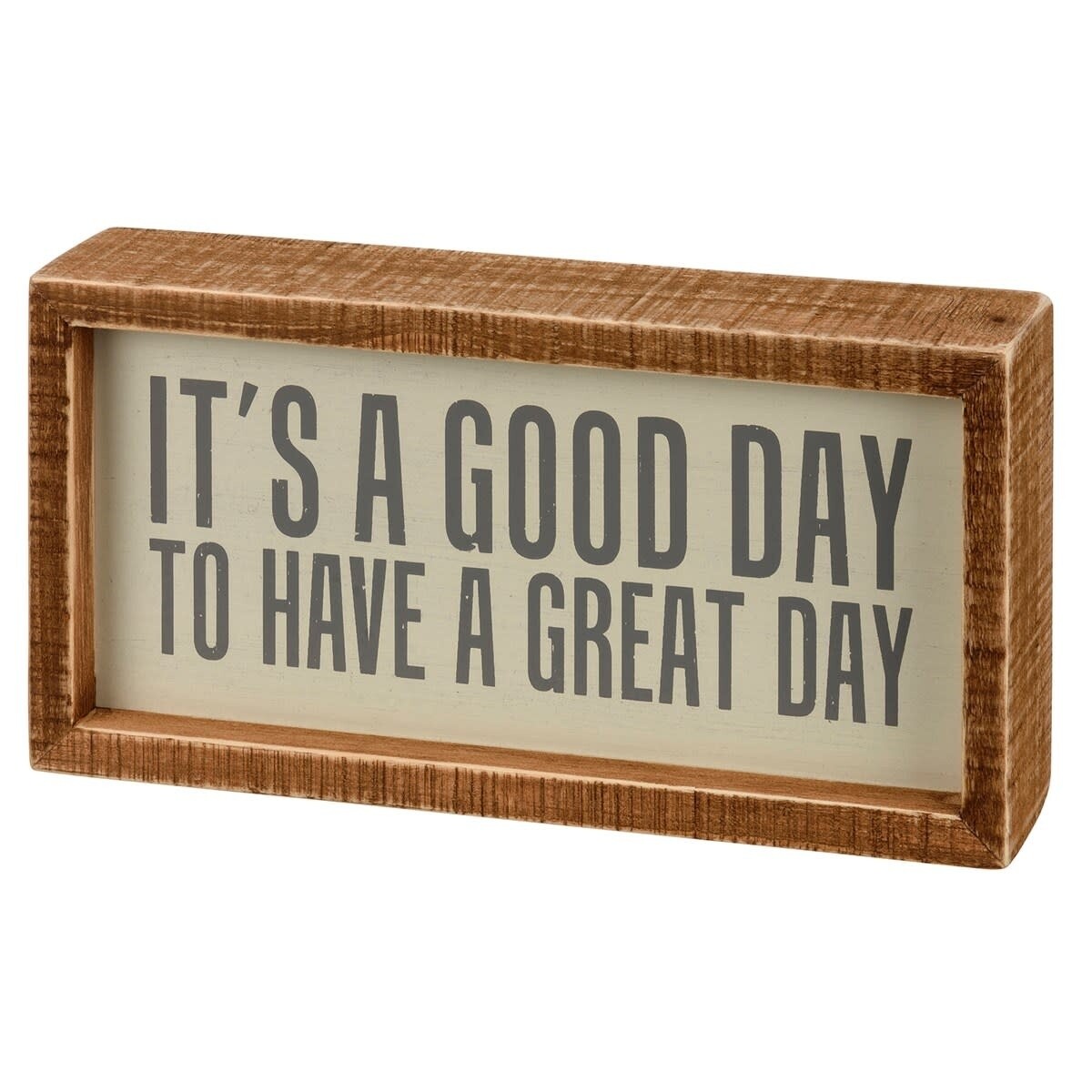 BOX SIGN GOOD DAY GREAT DAY