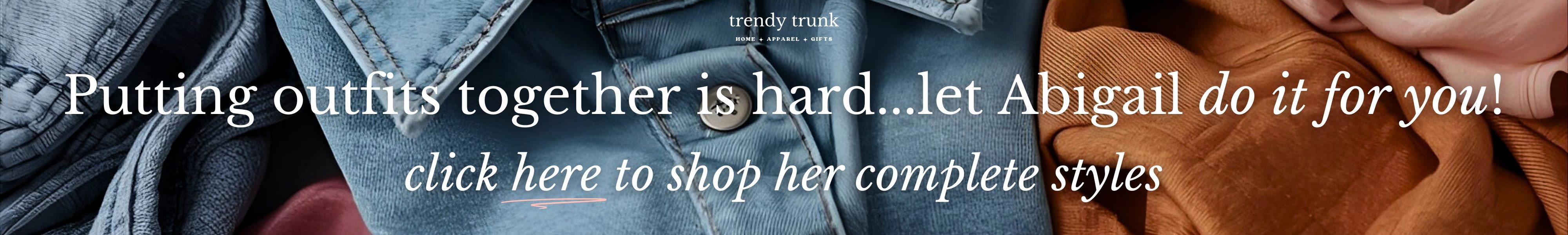 https://thetrendytrunk.com/styledbyabigail