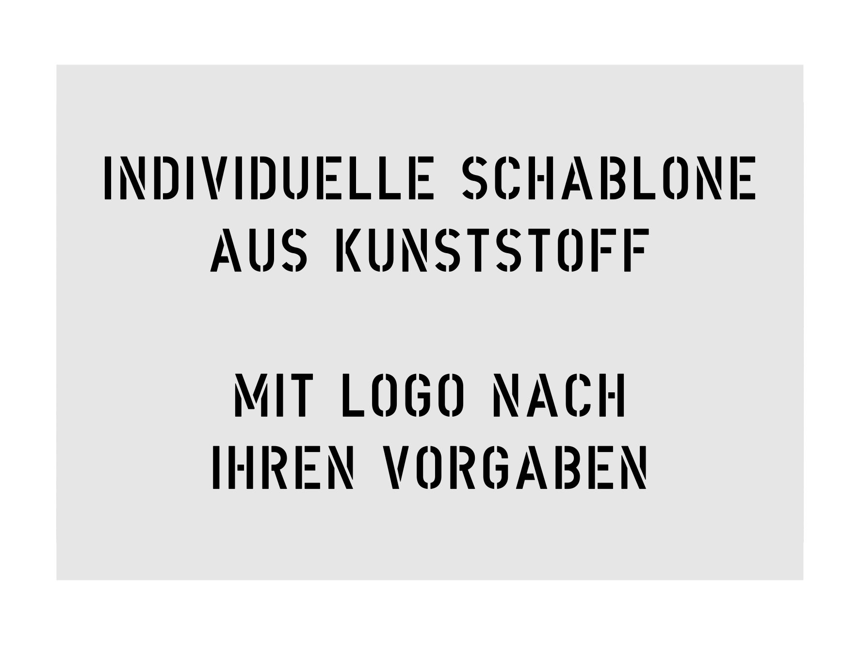 Kunststoff Schablone mit Logo