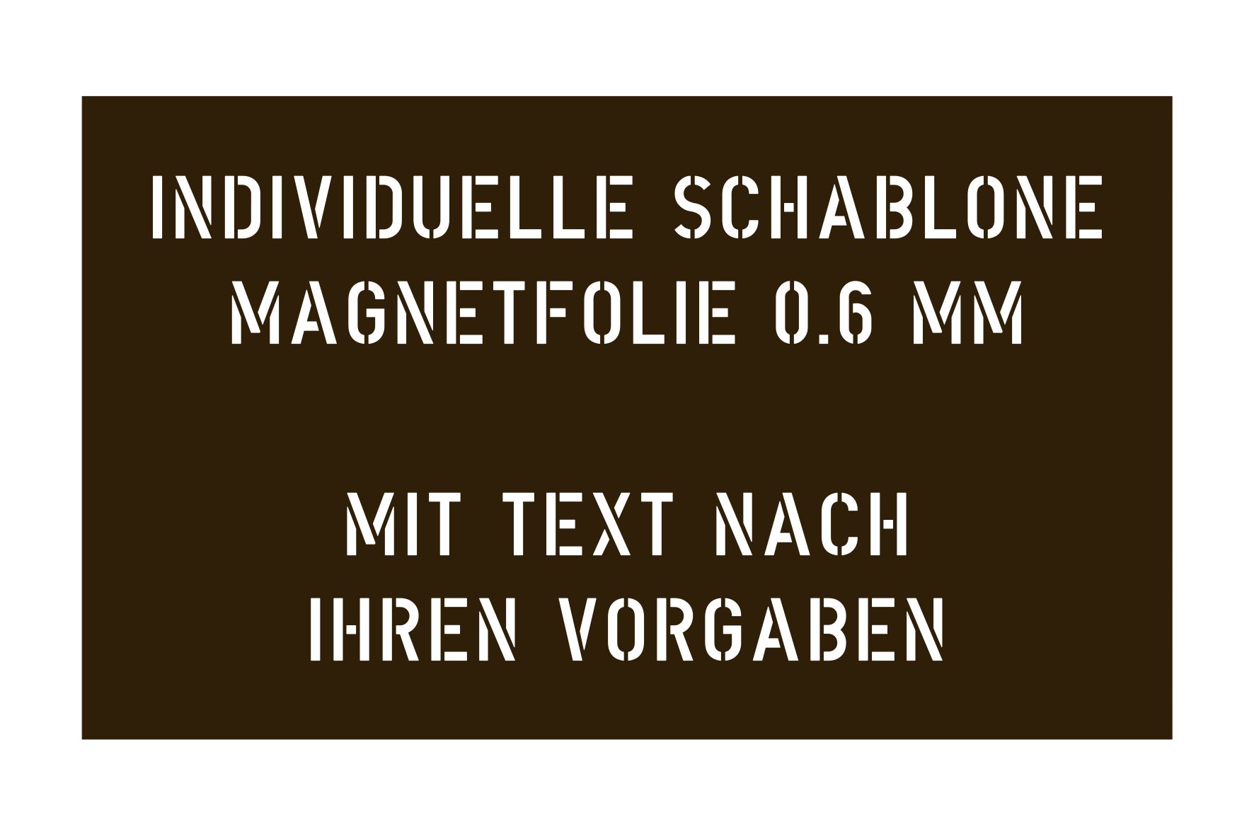 Magnetschablone mit Wunschtext
