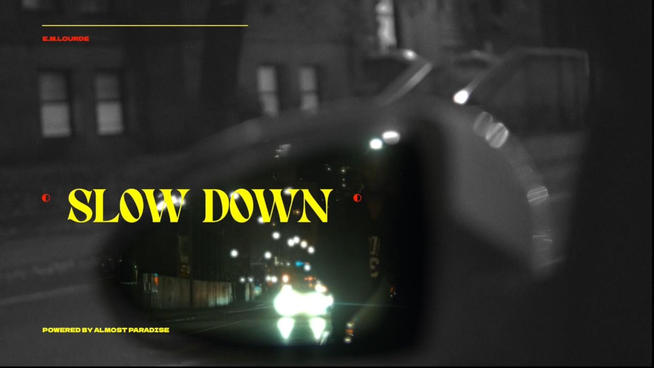 Single Slow Down by E.M.Lourde