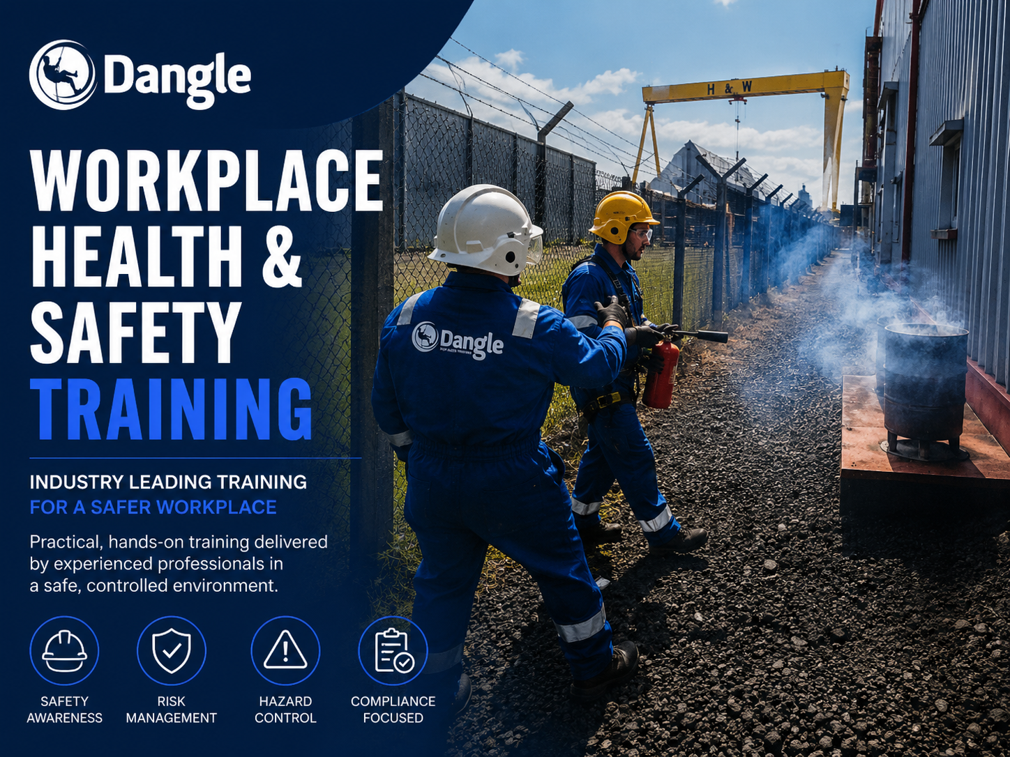 Workplace health and safety training exercise at Dangle Academy Belfast with practical fire safety training and Harland and Wolff cranes in the background