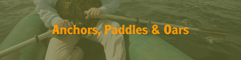 Anchors, Paddles & Oars